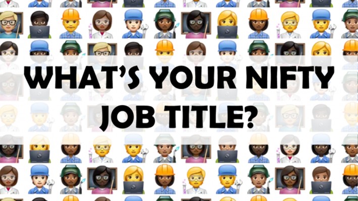 What's Your Nifty Job Title? - For Secondary Schools What's Your Nifty Job Title? - For Secondary Schools